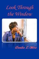 Look Through the Window 1732536317 Book Cover