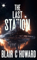 The Last Station (The Predecessors) B0F6TBBHKN Book Cover