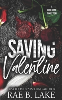 Saving Valentine : A Dark Steamy Hitman Romance B0DWFH4J6V Book Cover