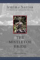 The Mistletoe Bride 0985075333 Book Cover