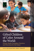 Gifted Children of Colour: Diverse Needs, Exemplary Practices and Directions for the Future 1785601199 Book Cover