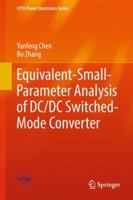 Equivalent-Small-Parameter Analysis of DC/DC Switched-Mode Converter 981134793X Book Cover