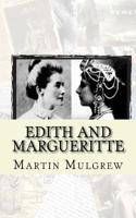 Edith and Margueritte 1517051940 Book Cover