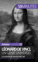 Léonard de Vinci, un génie universel: La science au service de l'art (Artistes) 2806258073 Book Cover