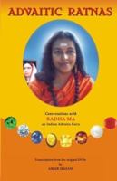 Advaitic Ratnas: Conversations with Radha Ma an Indian Advaita Guru 8192030717 Book Cover