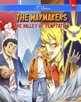 The Waymakers #4: The Valley of Temptation B0GYWLJP4L Book Cover