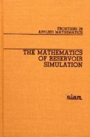 The Mathematics of Reservoir Simulation (Frontiers in Applied Mathematics) 0898716624 Book Cover