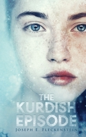 The Kurdish Episode 153239859X Book Cover