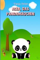 Alea, das Pandamädchen: Bilderbuch für Kinder 1790398665 Book Cover