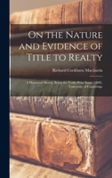 On the Nature and Evidence of Title to Realty: A Historical Sketch, Being the Yorke Prize Essay (1898), University of Cambridge (Classic Reprint) 1240077335 Book Cover