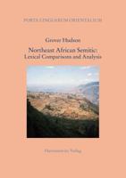Northeast African Semitic: Lexical Comparisons and Analysis 344706983X Book Cover