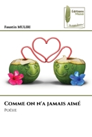 Comme on n'a jamais aimé 6204963104 Book Cover
