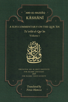 A Sufi Commentary on the Qur'an: Ta'wilat al-Qur'an, Volume I 1911141449 Book Cover