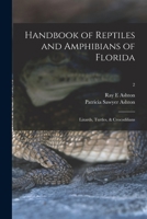 Handbook of Reptiles and Amphibians of Florida: Lizards, Turtles, & Crocodilians; 2 0893170364 Book Cover