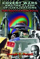 Covert Wars and Clash of Civilizations: UFOs, Oligarchs and Space Secrecy 1939149045 Book Cover