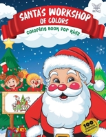 Santa's workshop of colors: Christmas coloring book for kids 9355925263 Book Cover