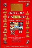 Did I Do Enough? Nancy Said Yes 1105048608 Book Cover