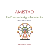 Amistad: Un Poema de Agradecimiento (Colección de Poesía) 1954489455 Book Cover