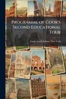 Programme of Cook's second educational tour 1174920157 Book Cover
