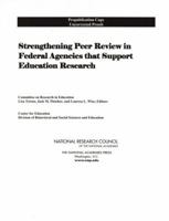 Strengthening Peer Review in Federal Agencies That Support Education Research 0309090997 Book Cover