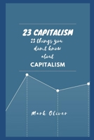 23 Capitalism: 23 important points everyone must know about. B09W79MX52 Book Cover