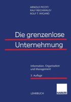 Die grenzenlose Unternehmung. Information, Organisation und Management. 3834921629 Book Cover