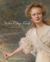 Helen Clay Frick: Bittersweet Heiress 0822943417 Book Cover