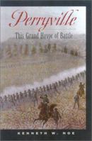 Perryville: This Grand Havoc of Battle 0813122090 Book Cover