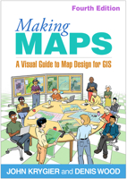 Making Maps: A Visual Guide to Map Design for GIS