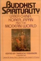 Buddhist Spirituality (Vol. 2): Later China, Korea, Japan, and the Modern World 8120819446 Book Cover