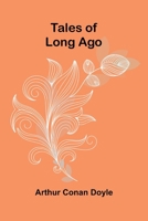 Tales of Long Ago 9374592975 Book Cover