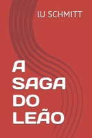 A SAGA DO LEÃO (Portuguese Edition) B08F6CG82Y Book Cover