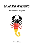 LA LEY DEL ESCORPIÓN 0244816646 Book Cover