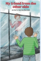My friend from the other side B0CM6S2PNX Book Cover
