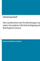 Die Landwehren des Tecklenburger Landes unter besonderer Berücksichtigung des Kirchspiels Lienen 3640139275 Book Cover