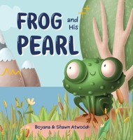 Frog and His Pearl B09TV8TFSD Book Cover