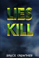 Lies Kill 1978167830 Book Cover