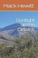 Gunfight on the Circle E B0GKP31CVD Book Cover