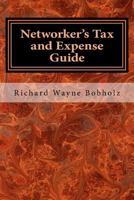 Networker's Tax and Expense Guide: 2016 Edition 1533151369 Book Cover