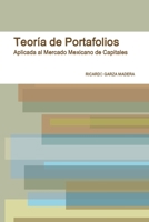 Teoría de Portafolios en el Mercado Mexicano de Capitales 0557222583 Book Cover