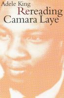 Rereading Camara Laye 0803227523 Book Cover