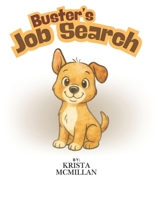 Buster's Job Search B0GGZQLTPD Book Cover