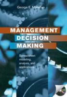 Management Decision Making: Spreadsheet Modeling, Analysis, and Applications (with CD-ROM) 0521781183 Book Cover