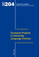 European Projects in University Language Centres: Creativity, Dynamics, Best Practice 3034316968 Book Cover