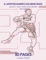 G. Antetokounmpo Coloring Book: 50 pages - Ideal for Kids and Adults B0CVBLS97J Book Cover