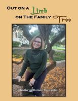 Out on a Limb on the Family Tree 1959127225 Book Cover