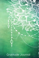 Gratitude Journal: Green Mandala Design - A notebook to record all of the things you are grateful for, 6 x 9 100 pages 1699025622 Book Cover