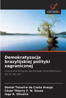 Demokratyzacja brazylijskiej polityki zagranicznej (Polish Edition) 6208005337 Book Cover