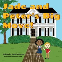 Jade and Peters Big Move 1644679302 Book Cover