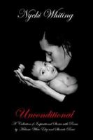 Unconditional: A Collection of Inspirational Stories, With Poems by Melanie White Eley And Shonda Rowe 1420893289 Book Cover